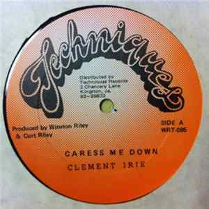 Clement Irie - Caress Me Down FLAC