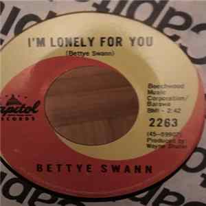 Bettye Swann - I'm Lonely For You / (My Heart Is) Closed For The Season FLAC