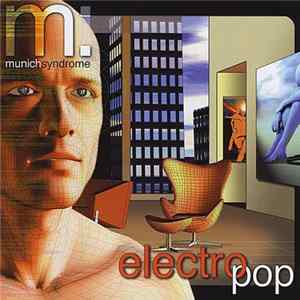 Munich Syndrome - Electro Pop FLAC