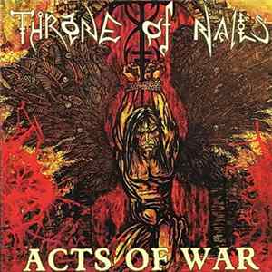 Throne Of Nails - Acts Of War FLAC