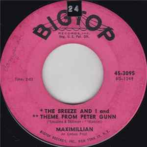 Maximilian - The Breeze And I Theme From Peter Gunn / The Twistin' Ghost FLAC