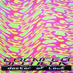 Spencer - Doctor Of Love FLAC