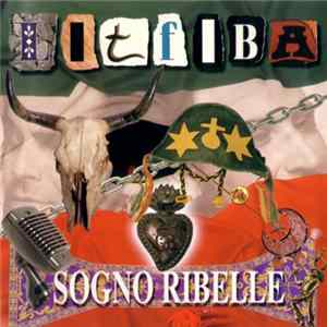 Litfiba - Sogno Ribelle FLAC