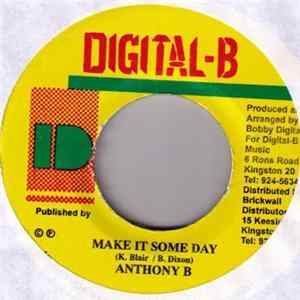 Anthony B - Make It Some Day FLAC