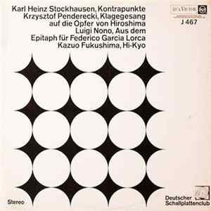 Karl Heinz Stockhausen, Krzysztof Penderecki, Luigi Nono, Kazuo Fukushima - Kontrapunkte, Klagegesang Auf Die Opfer Von Hiroshima, Aus Dem Epitaph Für Federico Garcia Lorca, Hi-kyò FLAC