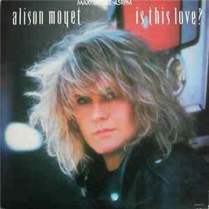 Alison Moyet - Is This Love? FLAC