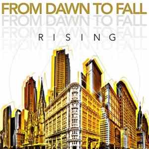 From Dawn To Fall - Rising FLAC