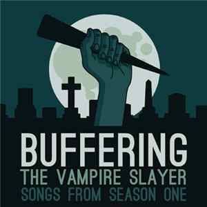 Jenny Owen Youngs - Buffering The Vampire Slayer: Songs From Season One FLAC