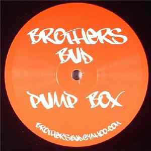 Brothers Bud - Pump Box / Haymaker FLAC
