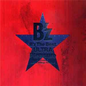 B'z - B'z The Best Ultra Pleasure FLAC