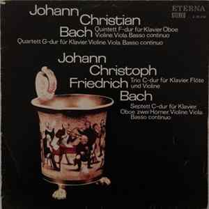 Johann Christian Bach, Johann Christoph Friedrich Bach - Quintett F-Dur Für Klavier, Oboe, Violine, Viola, Basso Continuo / Quartett G-Dur Für Klavier, Violine, Viola, Basso Continuo / Trio C-Dur Für Klavier, Flöte Und Violine / Septett C-Dur Für Klavier, FLAC