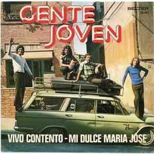 Gente Joven - Vivo Contento / Mi Dulce Maria Jose FLAC