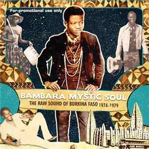 Various - Bambara Mystic Soul - The Raw Sound Of Burkina Faso 1974-1979 FLAC
