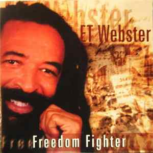 ET Webster - Freedom Fighter FLAC