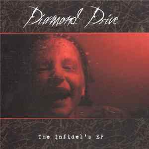 Diamond Drive - The Infidel's EP FLAC