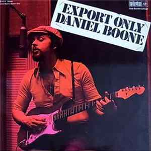 Daniel Boone - Export Only FLAC