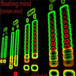 Floating Mind - Vizion Mix FLAC