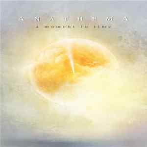 Anathema - A Moment In Time FLAC