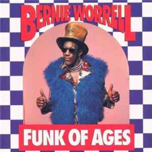 Bernie Worrell - Funk Of Ages FLAC