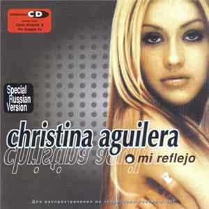 Christina Aguilera - Mi Reflejo FLAC