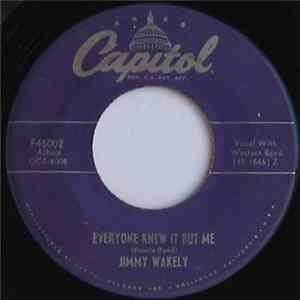 Jimmy Wakely - Everyone Knew It But Me/Song Of The Sierras FLAC