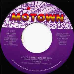 Charis - You're The Type Of Guy / He Was Fakin' FLAC