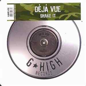 Déjà Vue - Shake It FLAC