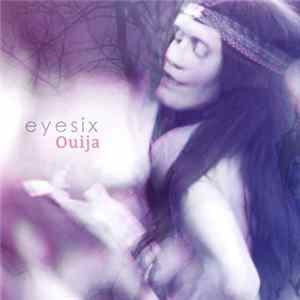 eyesix - Ouija FLAC