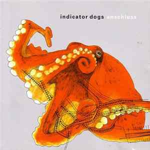 Indicator Dogs - Anschluss FLAC