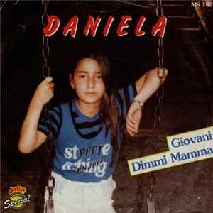 Daniela - Giovani / Dimmi Mamma FLAC