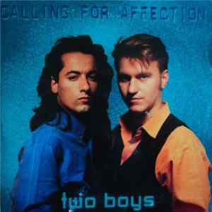 Two Boys - Calling For Affection FLAC