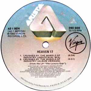Heaven 17 - Crushed By The Wheels Of Industry FLAC