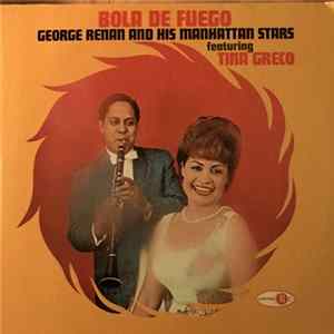 George Renan And His Manhattan Stars Featuring Tina Greco - Bola De Fuego FLAC