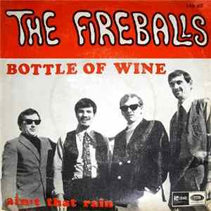 The Fireballs - Bottle Of Wine / Aint That Rain FLAC