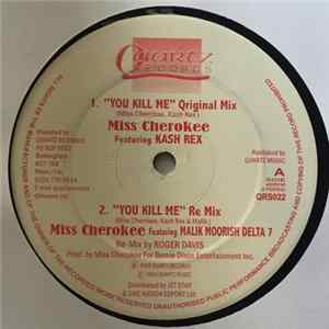 Miss Cherokee - You Kill Me / Bad Boy FLAC