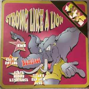 Star Wash - Strong Like A Lion (Remixes) FLAC