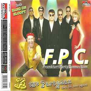 F.P.C. - The Partyman (Hey, Ho, Here Again) FLAC