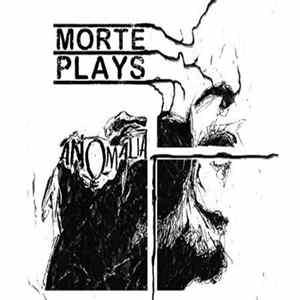 Morte Plays - Anomalia FLAC