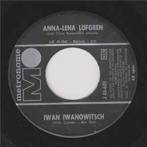 Anna-Lena Löfgren - Iwan Iwanowitsch / Han Är Inte Min FLAC