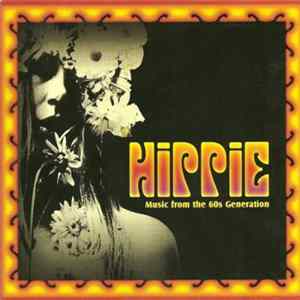 Various - Hippie: Music From The 60s Generation FLAC