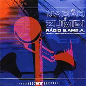 Nação Zumbi - Radio S.AMB.A. FLAC