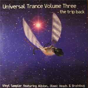 Various - Universal Trance Volume 3 - The Trip Back FLAC
