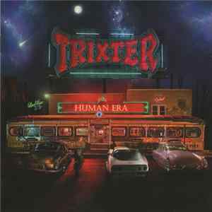 Trixter - Human Era FLAC