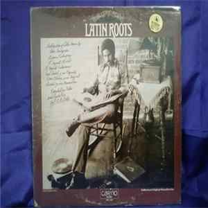 Various - Felipe Luciano Presents Latin Roots FLAC