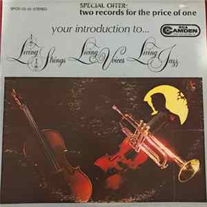 Living Strings, Living Voices, Living Guitars, Living Jazz - Your Introduction To Living Strings, Living Voices, Living Jazz FLAC