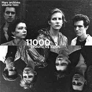 Mars - Mars Archives Volume Two: 11000 Volts To Tunnel FLAC