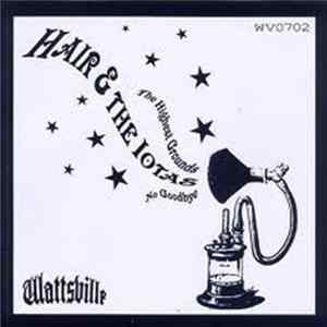 Hair & The Iotas - The Highest Grounds / No Goodbye FLAC