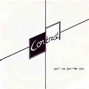 Contrast - Let Me Be The One FLAC