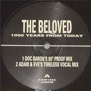 The Beloved - 1000 Years From Today FLAC