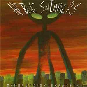 The Blue Swimmers - Mechanics Of The Machine FLAC